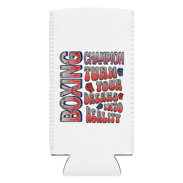 Boxing Champion Turn your Dreams Into Reality Can Cooler product image (1)