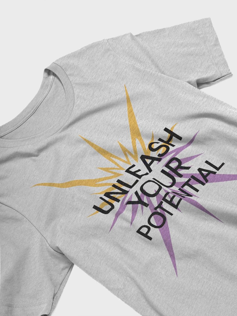 Unleash Your Potential T-Shirt product image (21)