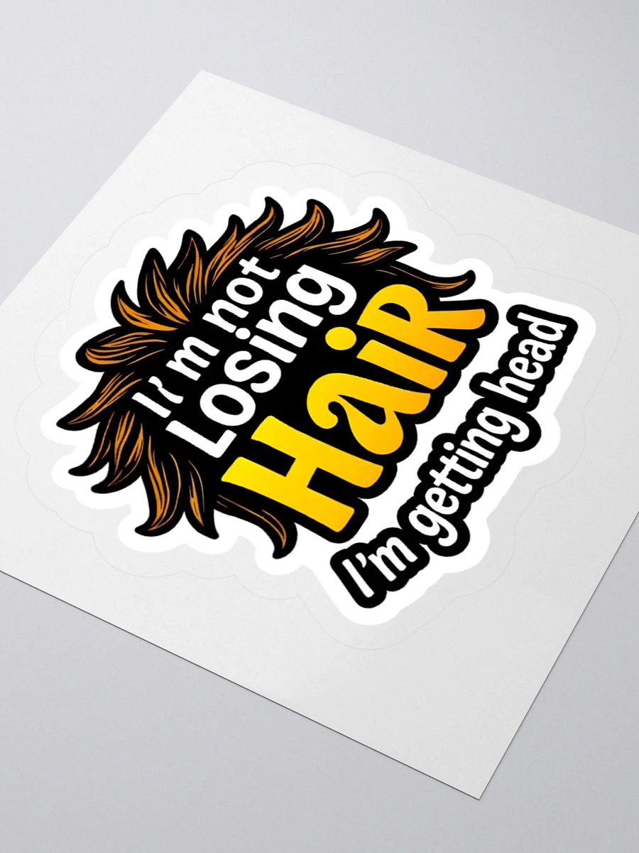 I'm Not losing Hair I'm Getting head product image (11)