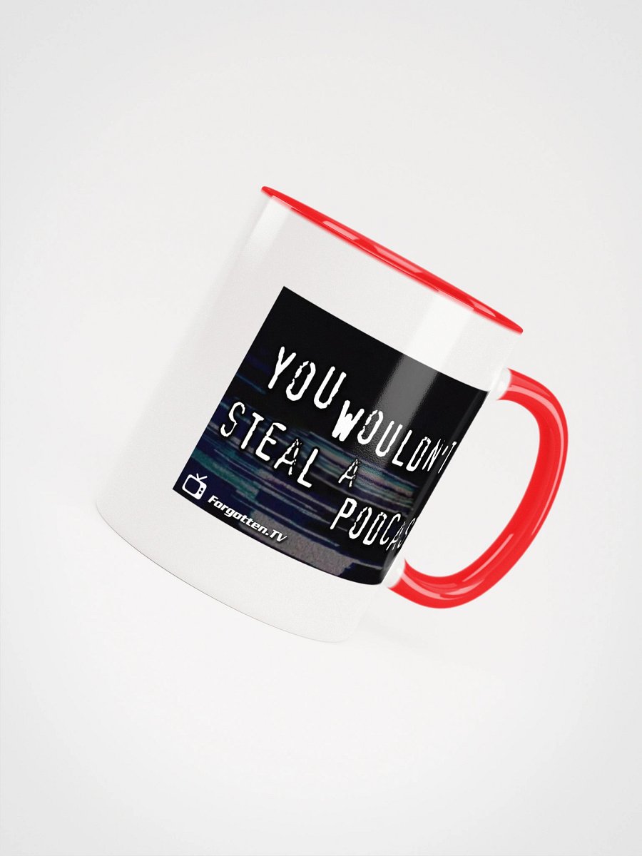 You Wouldn't Steal a Podcast Mug product image (19)