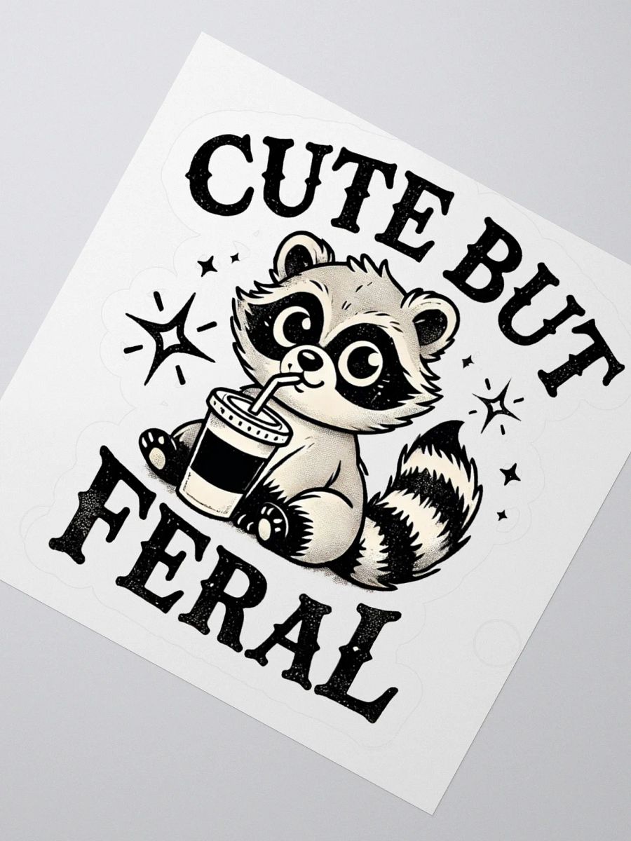 Cute But Feral Sticker product image (2)