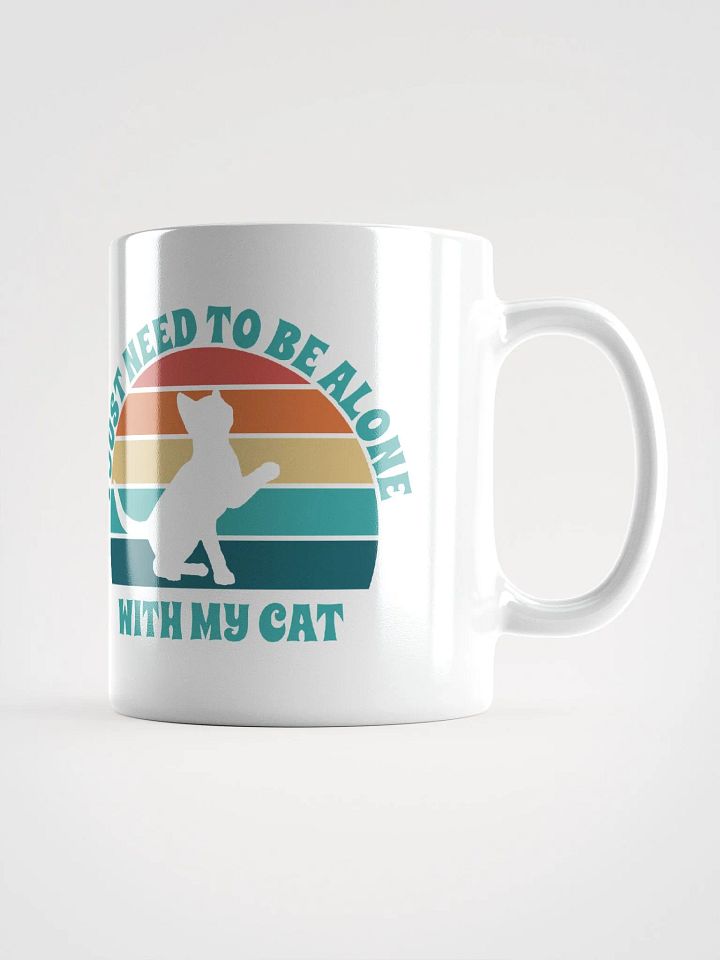 I Just Need To Be Alone with My Cat product image (2)