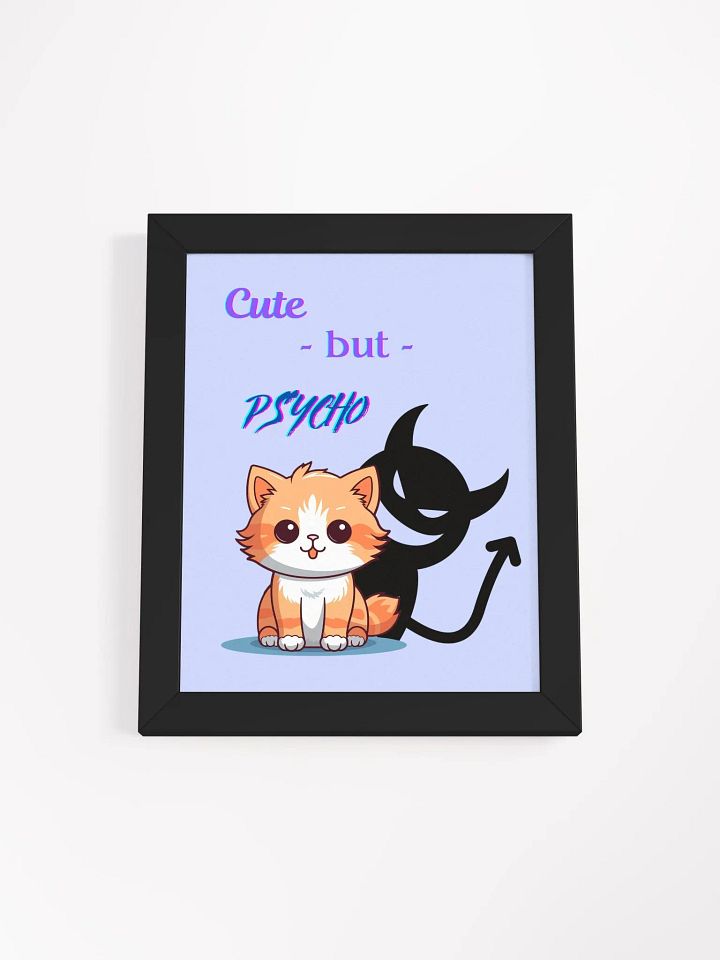 Cute but Psycho Framed Art product image (1)