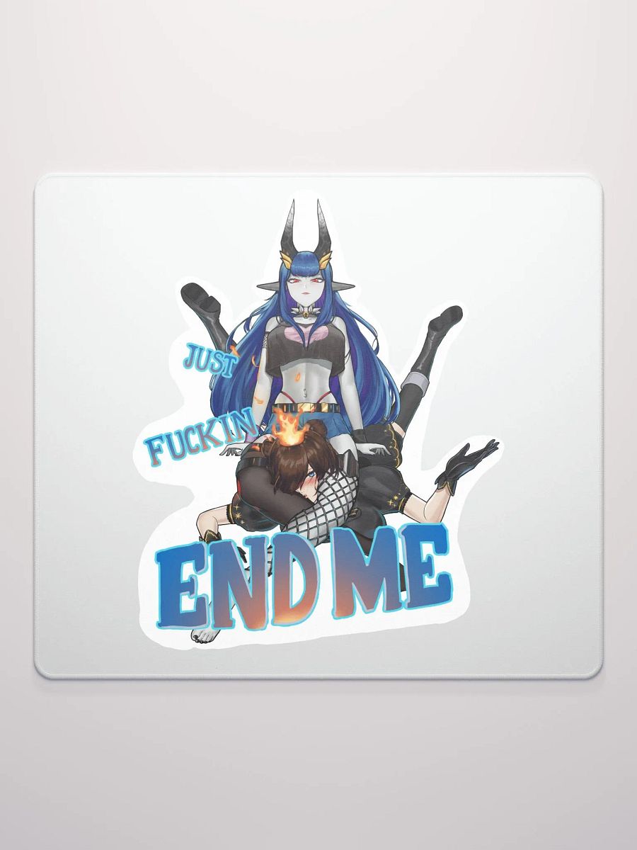Just Fuckin END ME Gaming Mousepad product image (2)