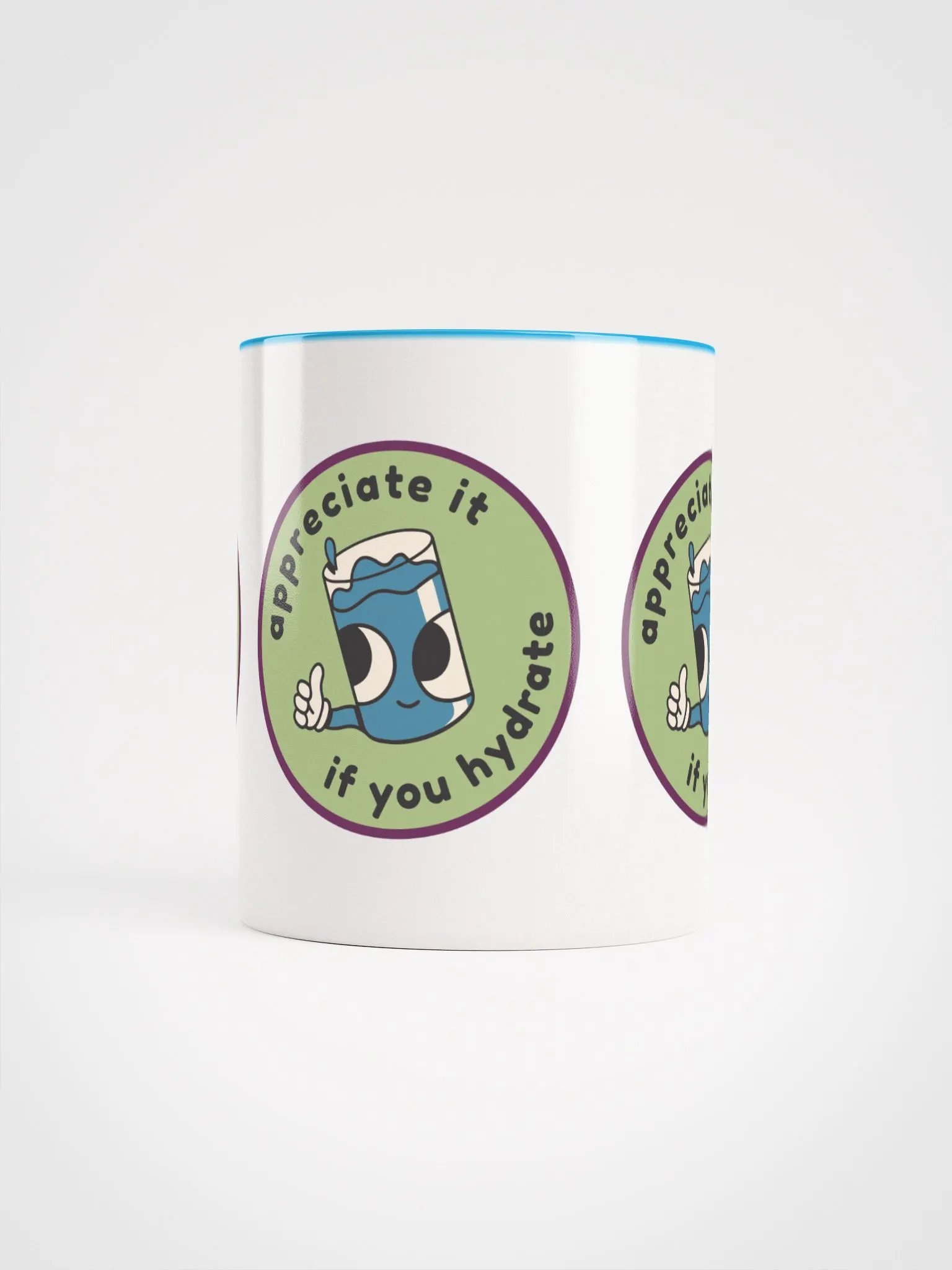 Appreciate it if you hydrate Mug product image (9)