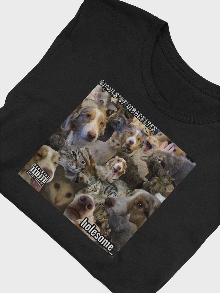 holesome Bowls of Cigarettes T Shirt product image (11)