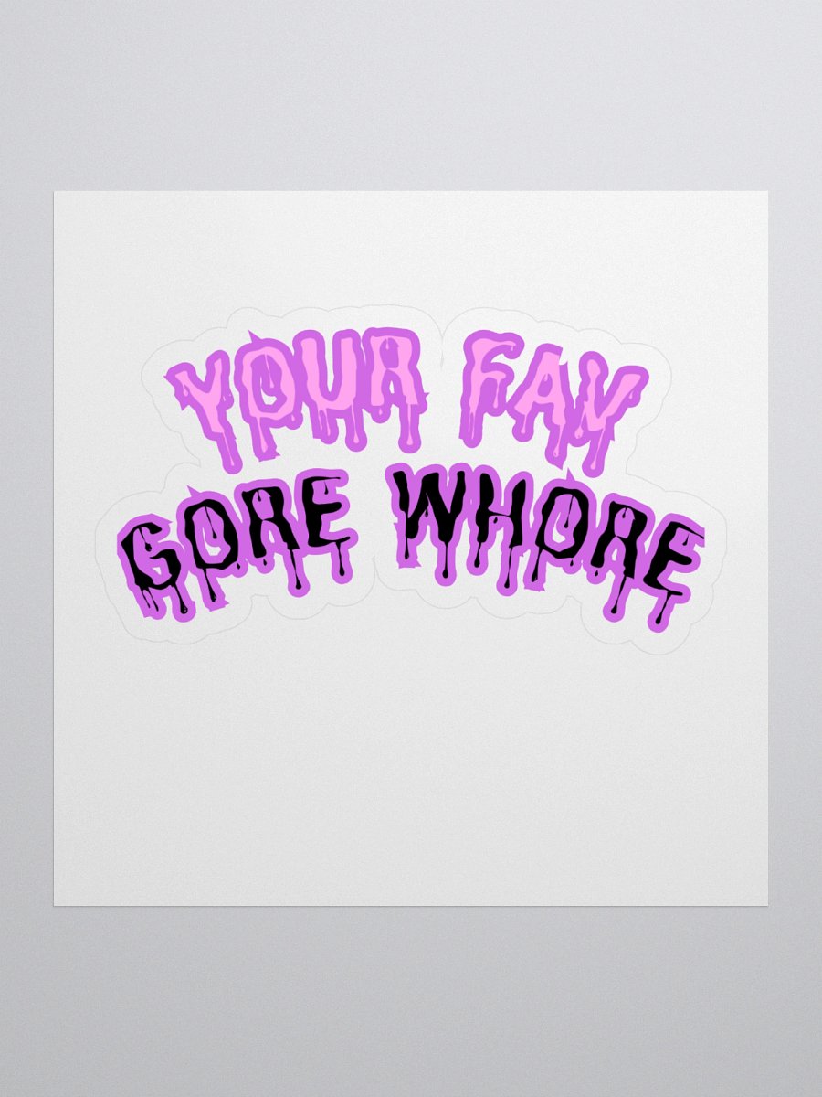 YA FAV GORE WHORE product image (1)