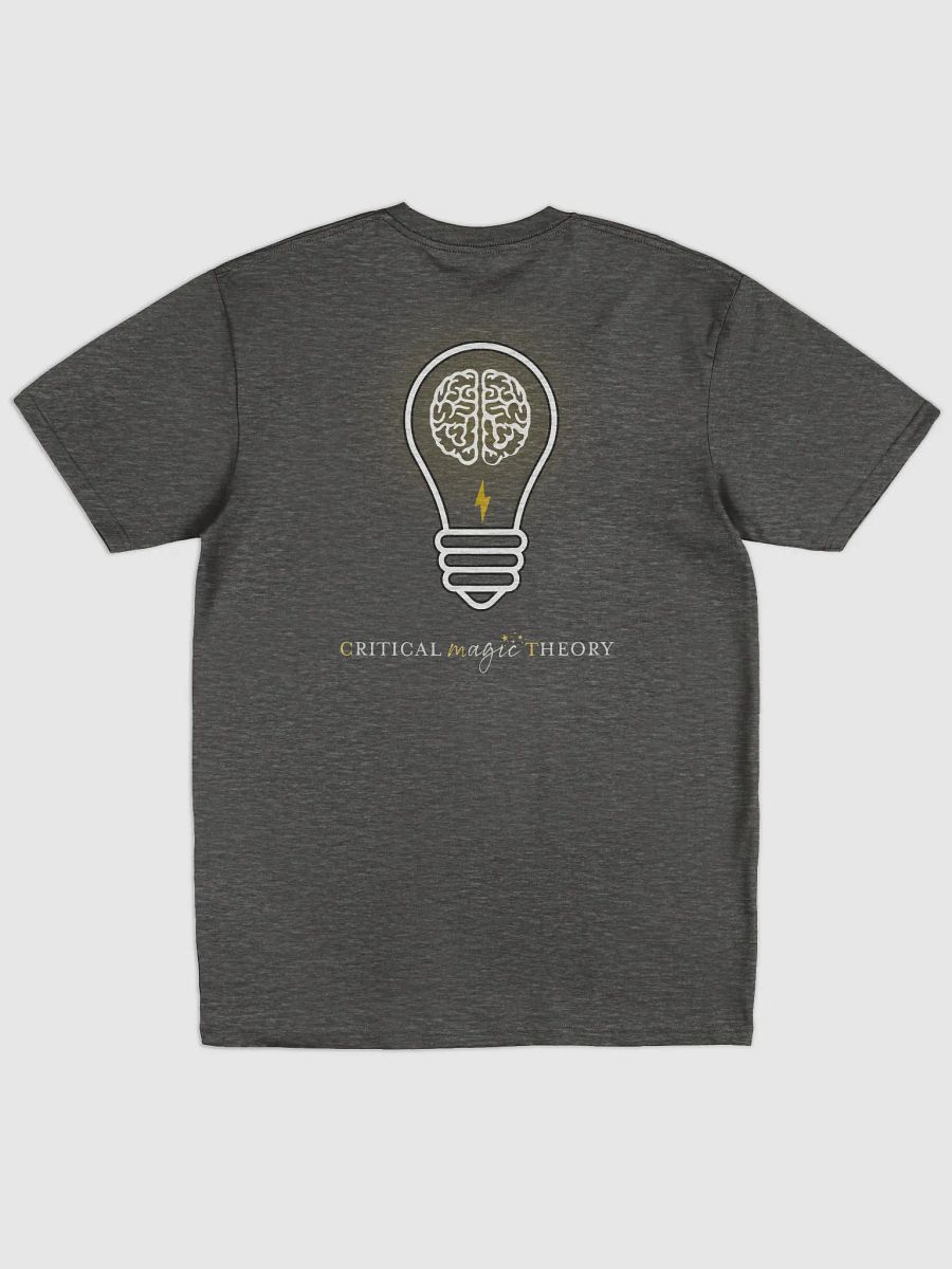 "Be Critical. Stay Magical." T-Shirt product image (6)