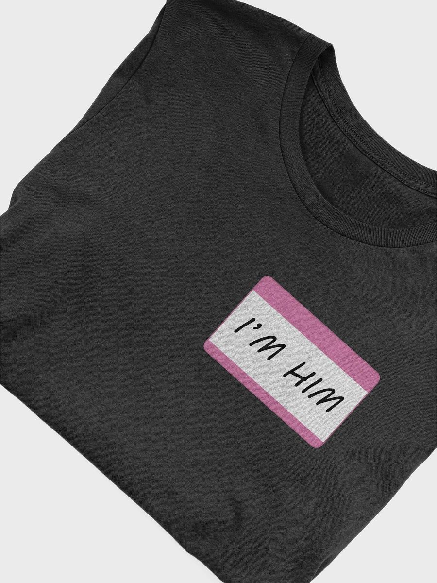 I'm Him Tee - Pink Logo product image (25)