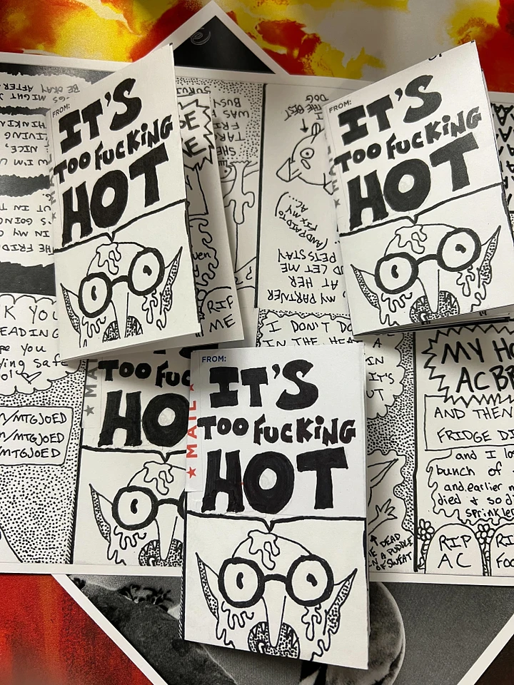 It's Too F*cking Hot Mini-Zine (1st Print Run) product image (1)