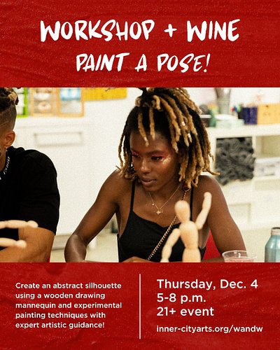 PAINT A POSE!  We're giving adults another turn in our studios at the next Workshop + Wine! Adults 21+ join Visual Arts Teach...