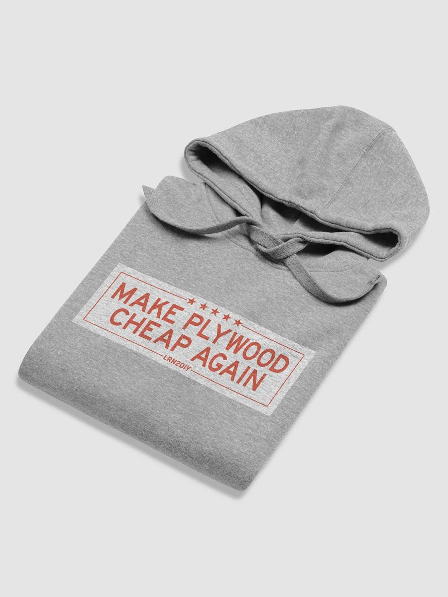 Make Plywood Cheap Again Hoodie product image (64)