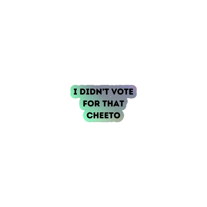 Anti Trump Holographic Sticker product image (1)