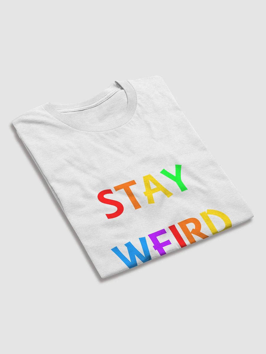 Stay Weird Rainbow - Tee (Women's Fit) product image (5)