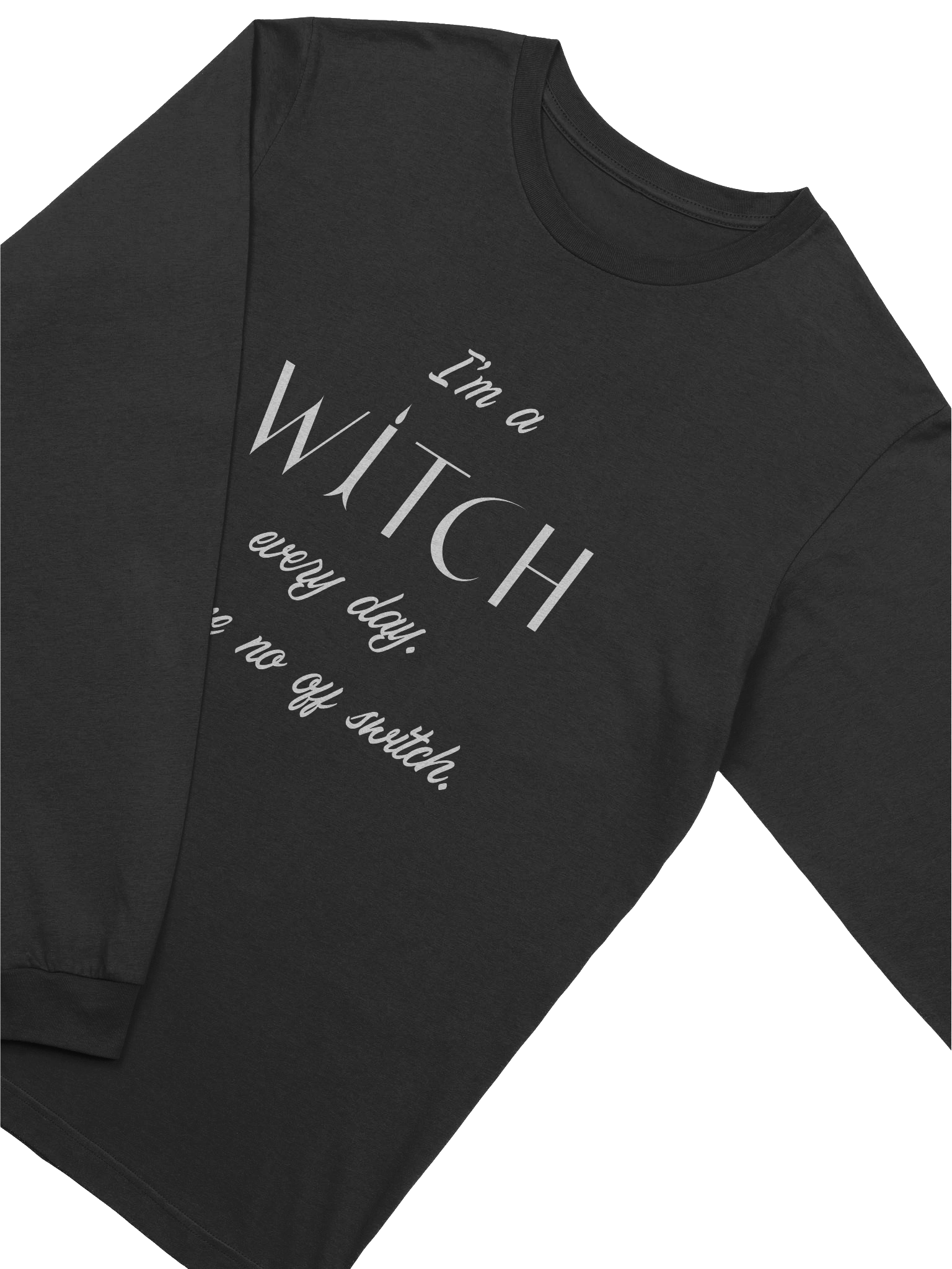 I'm a Witch Unisex Long Sleeve T-Shirt product image (3)
