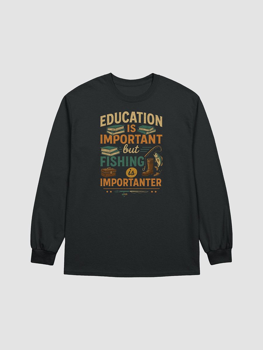 Fishing Over Facts - 'Importanter' Long Sleeve Tee for Anglers product image (3)
