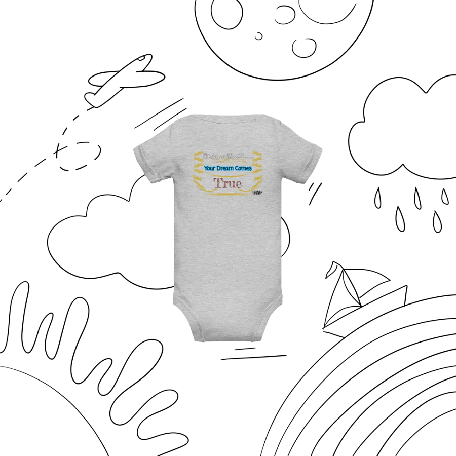 Dream Until.. Your Dream Comes True - Baby Short Sleeve One Piece product image (7)