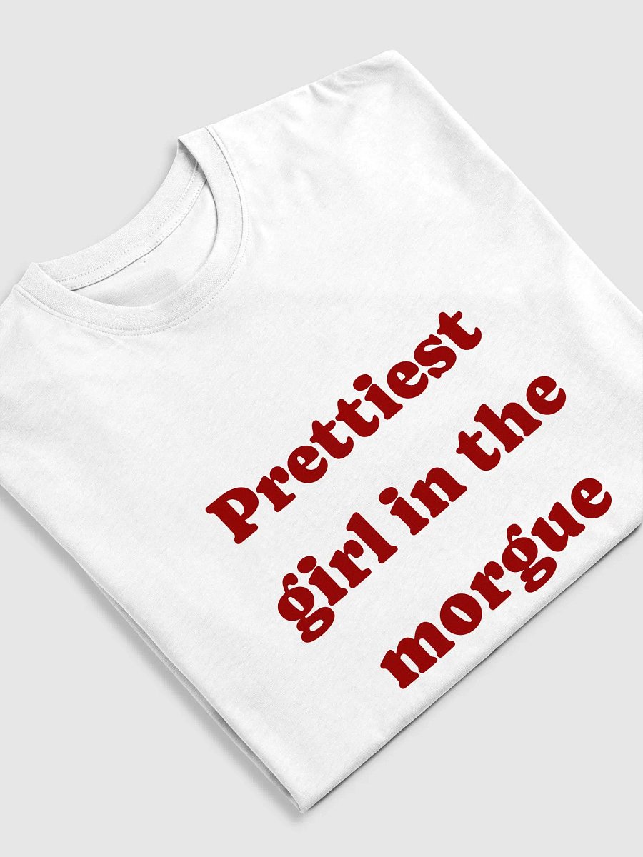 PRETTIEST GIRL IN THE MORGUE TEE product image (5)