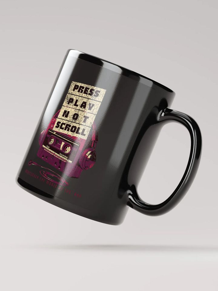 Press Play Not Scroll Mug product image (3)