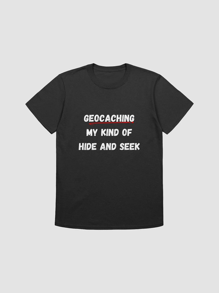 Geocaching: My kind of hide and seek - Fun Geocaching Game T-Shirt product image (4)