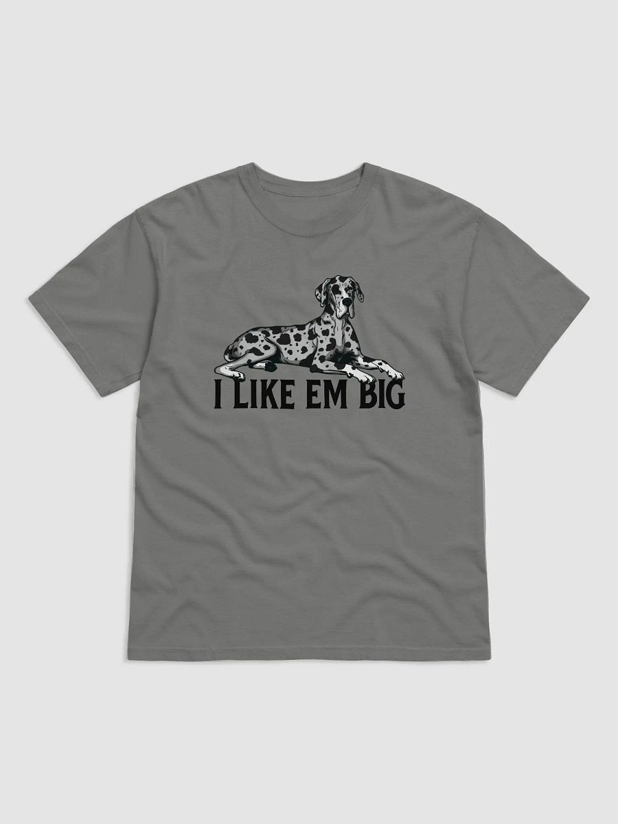 I Like Em Big T-Shirt of a Great Dane (Harlequin) | Funny T-Shirt for Great Dane Paw-rents product image (14)
