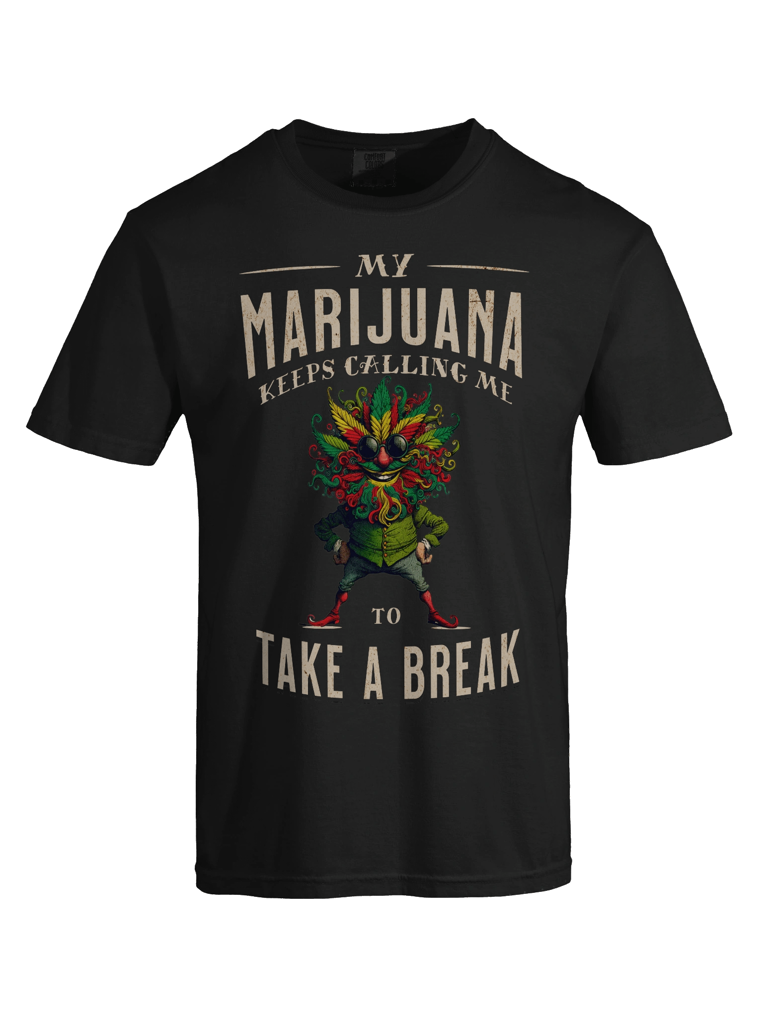 My Marijuana Keeps Calling Me to Take a Break Heavyweight T-Shirt product image (3)