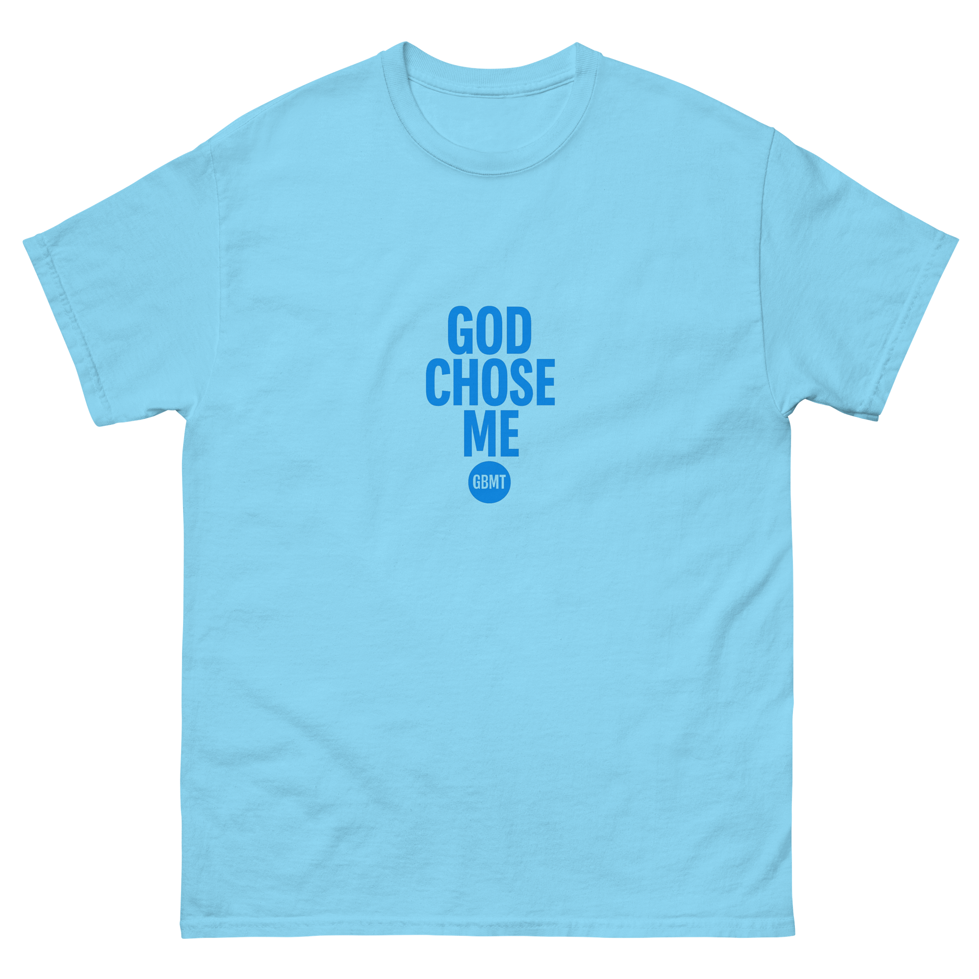 God Chose Me – GBMT Edition Tee product image (2)