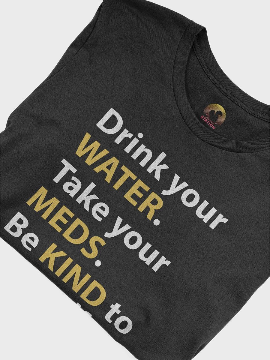 Water, Meds & Kindness T-Shirt (Yellow) product image (6)