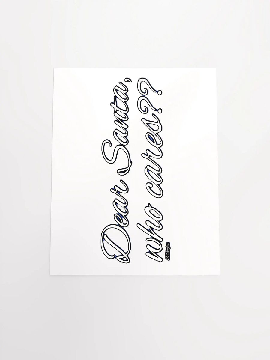 DEAR SANTA, WHO CARES?? product image (3)