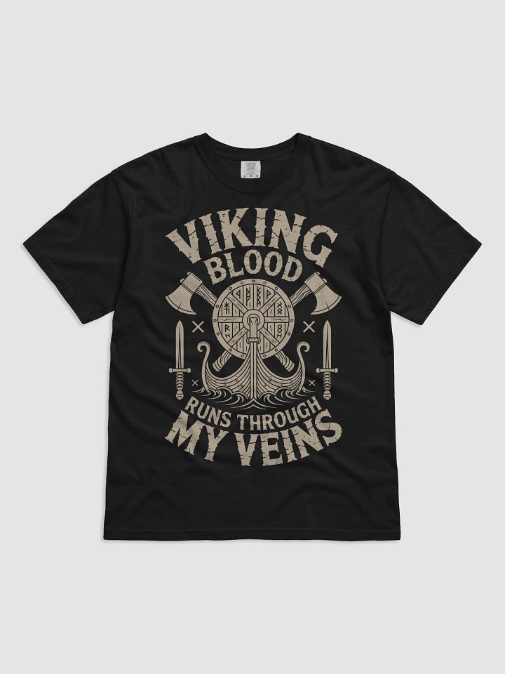 Viking Blood Runs Through My Veins T-Shirt – Norse Warrior Heritage Shirt product image (1)