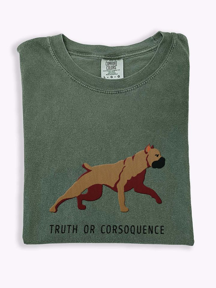 Truth or Corsoquence T-Shirt(Embroidered) of a Cane Corso(Tan) product image (1)