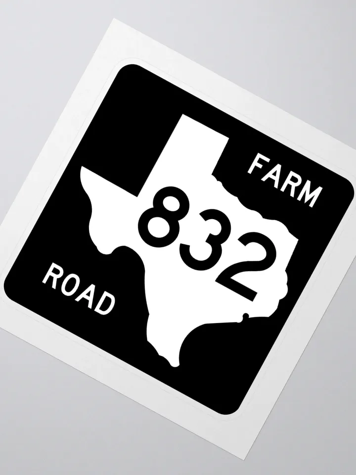 Texas Farm Road Sign FM 832 Sticker product image (2)