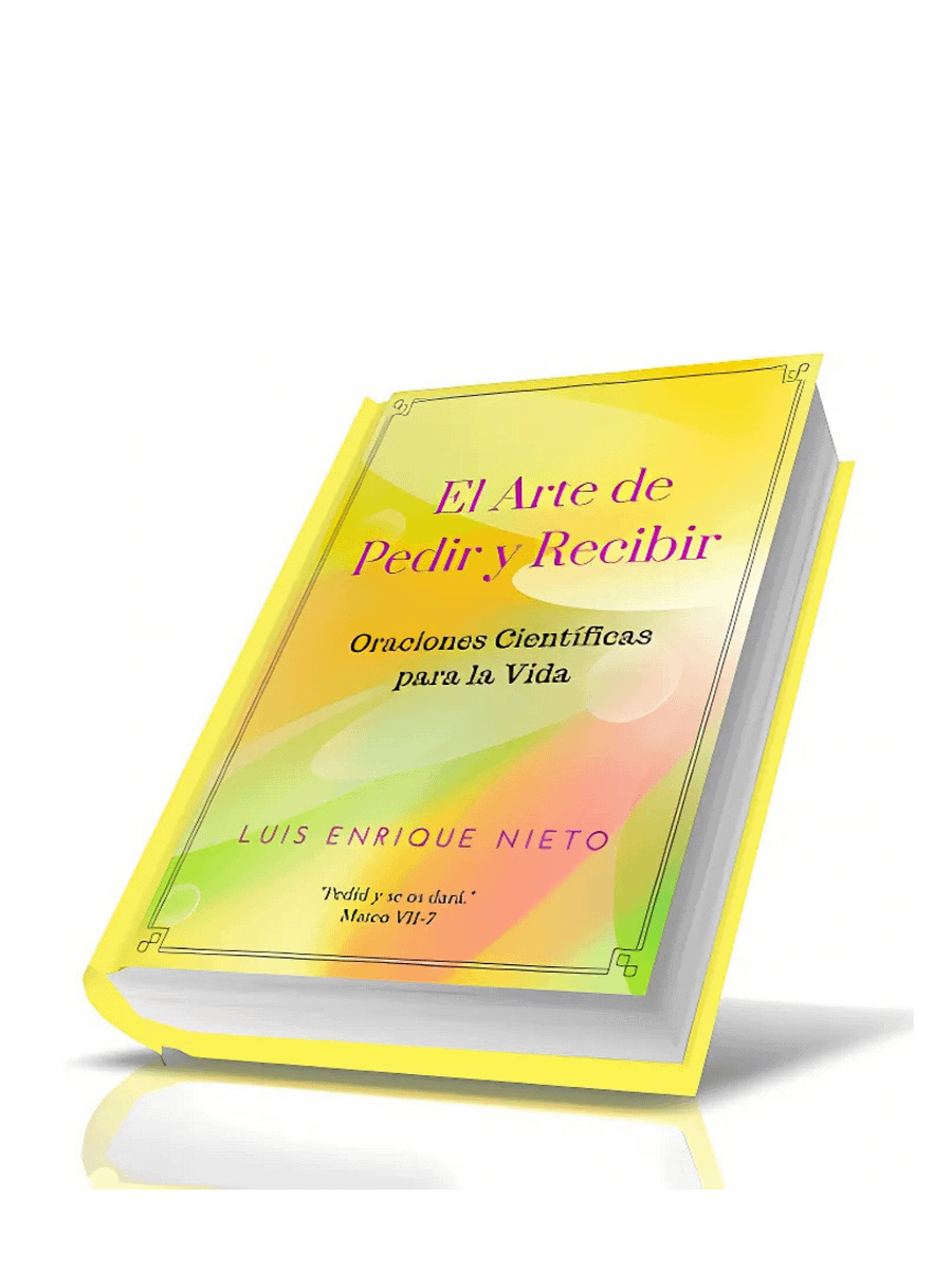 EL ARTE DE PEDIR Y RECIBIR - Oraciones Científicas para la Vida product image (8)