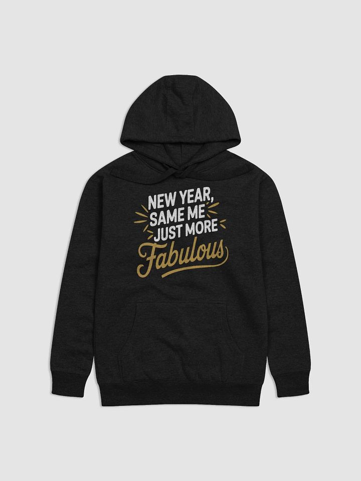 Fabulous Forever: New Year Edition Unisex Premium Hoodie product image (1)