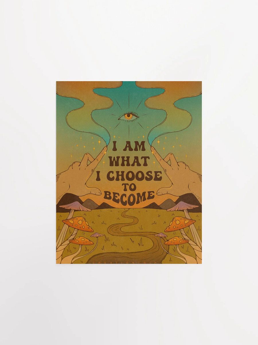 Matte Poster - I Am What I Choose product image (1)