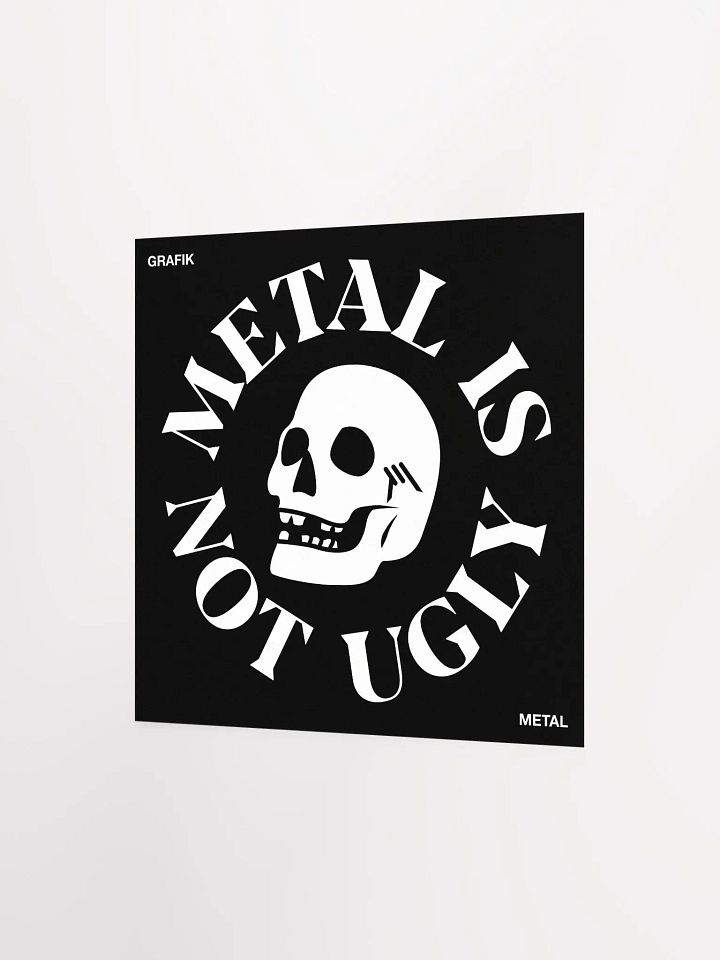 Metal Is Not Ugly - Poster product image (6)