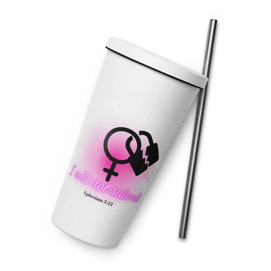 I Will Not Submit Tumbler product image (6)