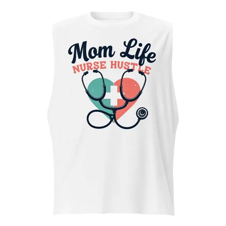 Mom Life Nurse Hustle Heart Muscle Tank product image (1)