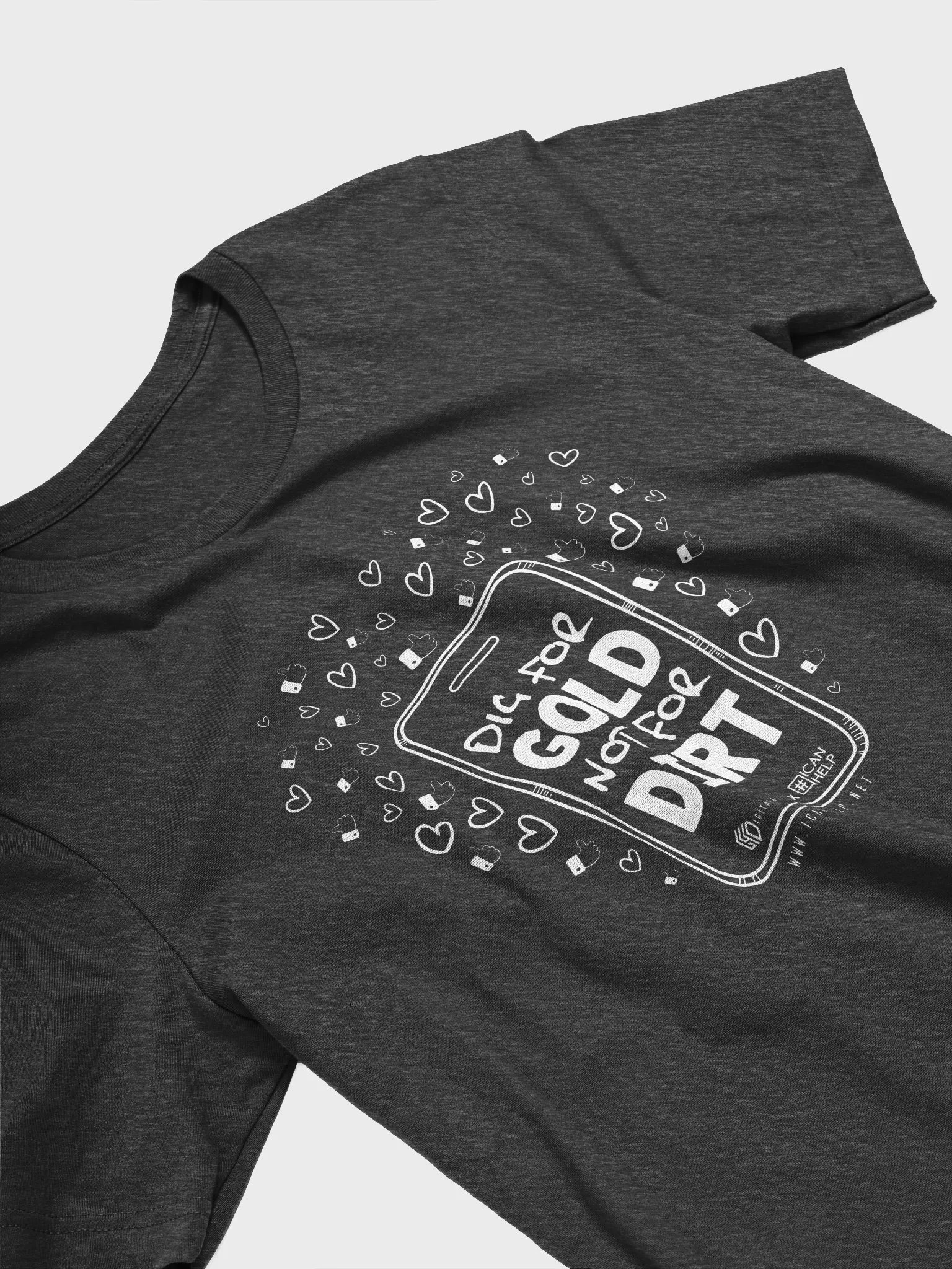Dig For Gold, Not For Dirt T-Shirt product image (11)