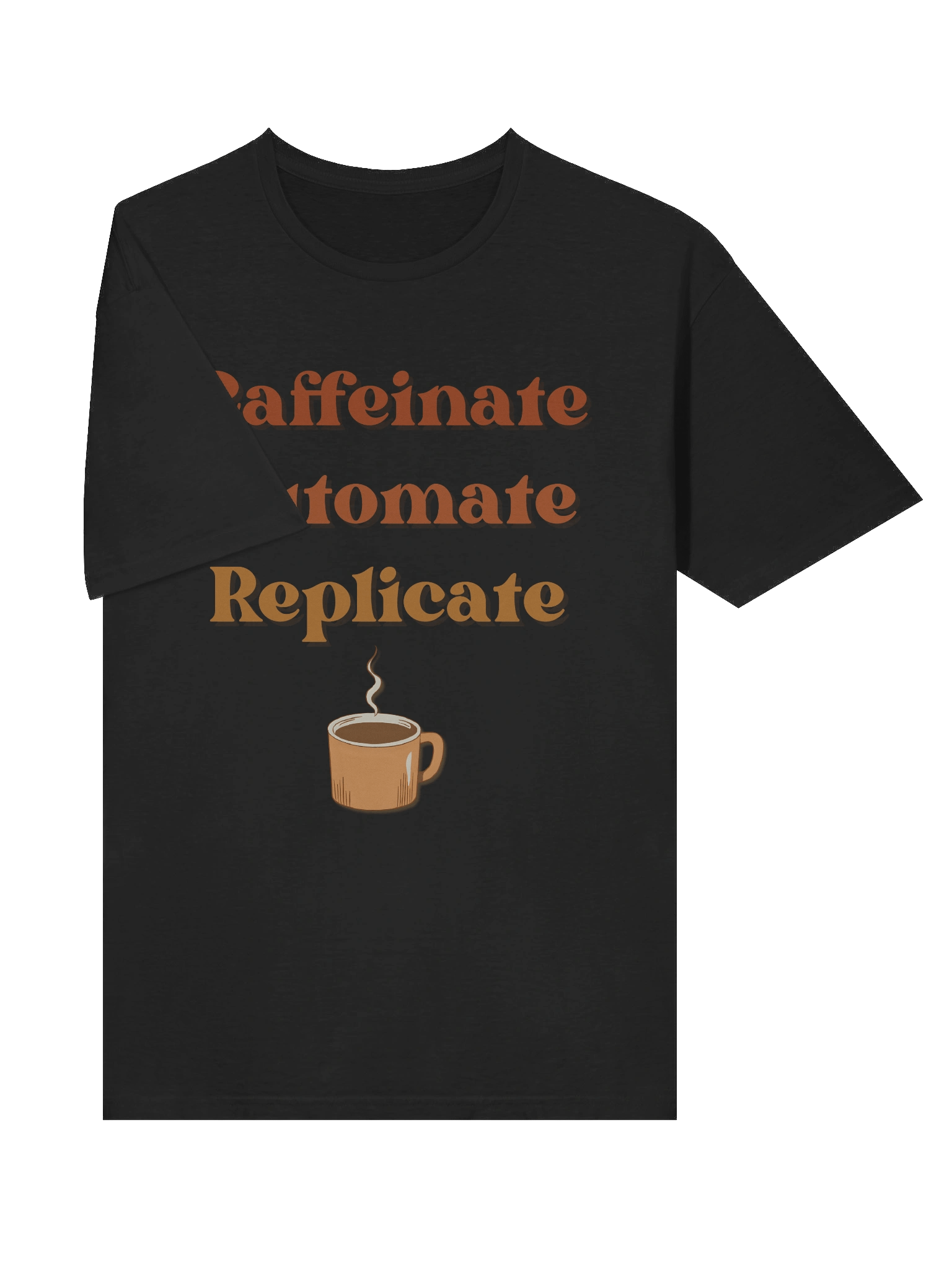 Caffeinate, Automate, Replicate – Retro Tee product image (5)