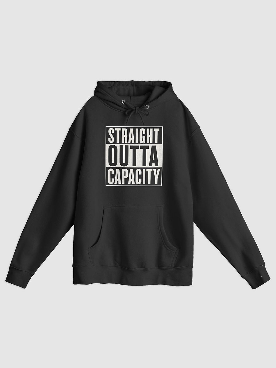 Straight Outta Capacity Hoodie product image (1)