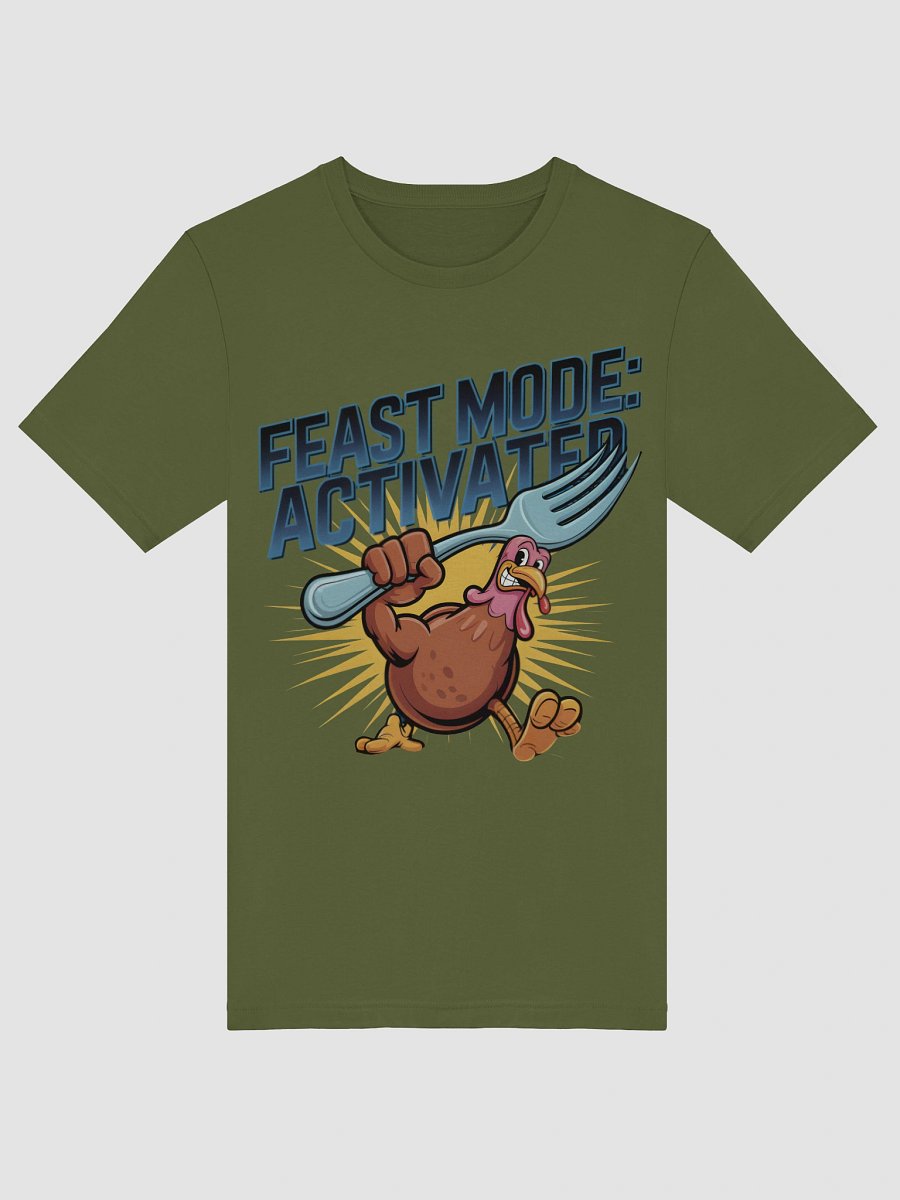 Feast Mode Activated Turkey T-Shirt product image (45)