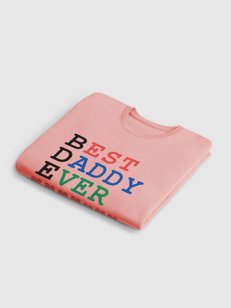 Best Daddy Ever Stanley/Stella Unisex Eco Sweatshirt product image (6)