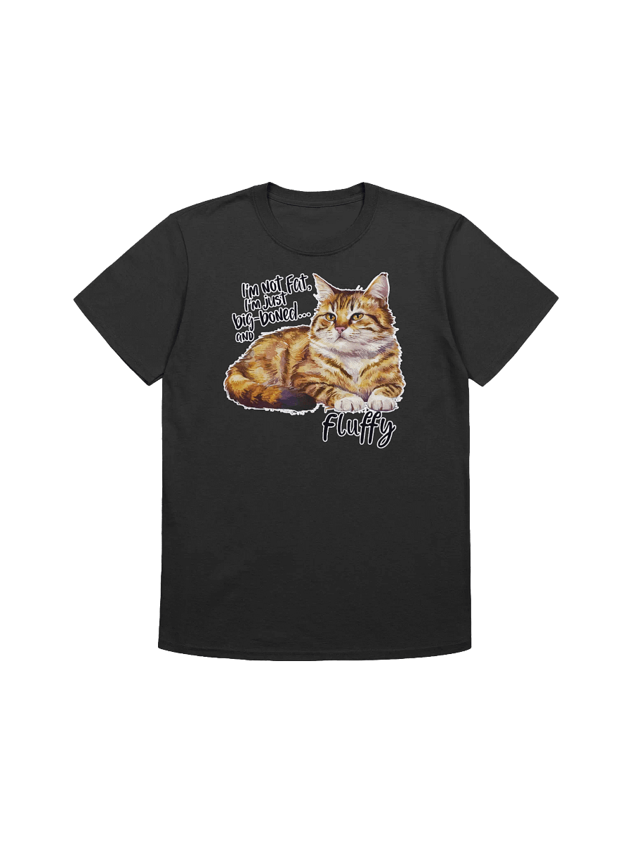 Cat Lover - Fluffy Not Fat - The Cat Body Positive Movement T-Shirt product image (1)
