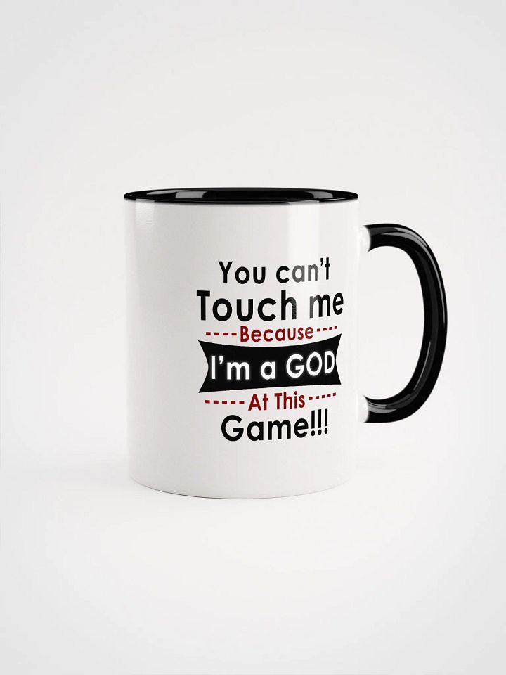I'm a GOD at this game mug product image (2)