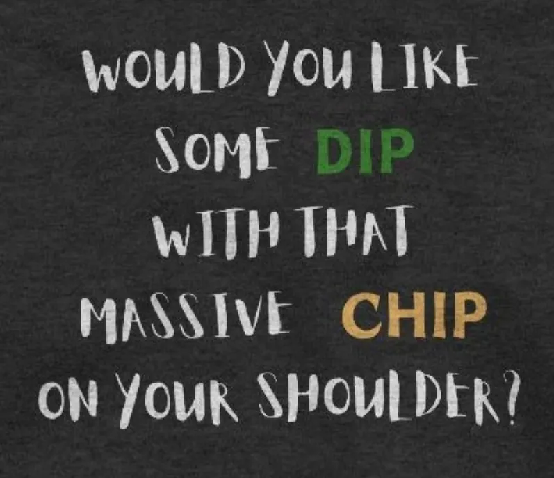 Would you like some dip with that massive chip on your shoulder?, dip and chips funny pun, cute joke, unisex hoodie product image (2)