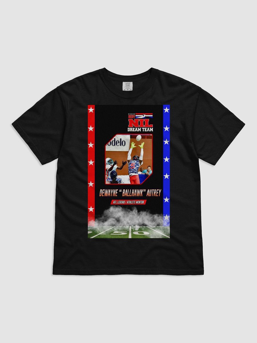 Nationsbest NIL Dream Team Athlete -DeWayne "Ballhawk" Autrey T Shirt product image (1)