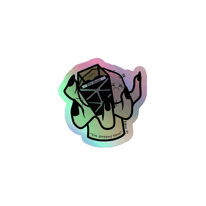 You Dropped These Holo Sticker product image (1)
