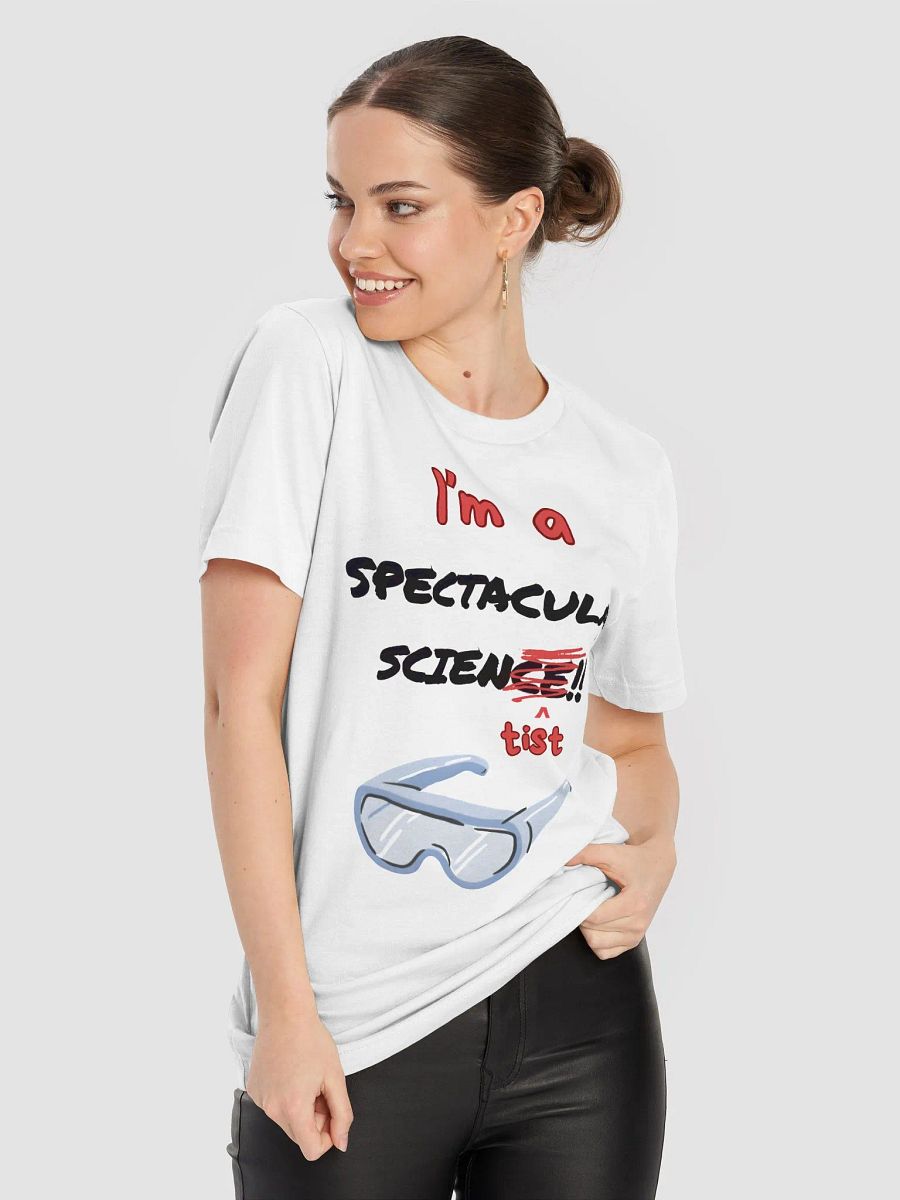 I'm a Spectacular Scien-tist T-Shirt product image (5)