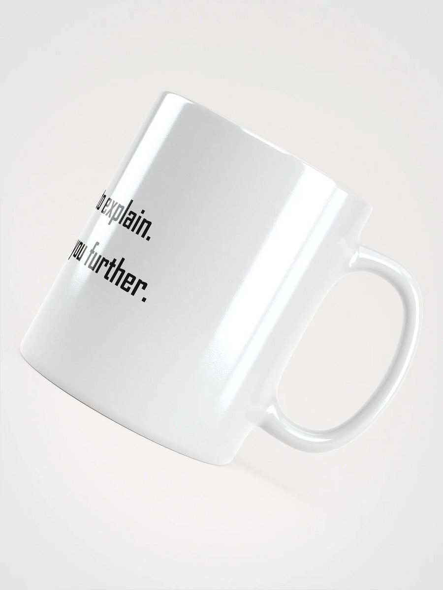Don't ask me - Mug product image (5)